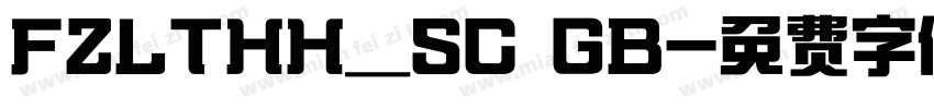 FZLTHH_SC GB字体转换